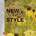 E-Book (epub) New German Style für den Hausgarten von Frank M. von Berger
