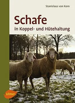 E-Book (epub) Schafe in Koppel- und Hütehaltung von Stanislaus von Korn