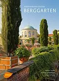 E-Book (epub) Herrenhäuser Gärten: Berggarten von Sabine Zessin, Stefan Schulze