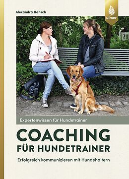 Fester Einband Coaching für Hundetrainer von Alexandra Hansch