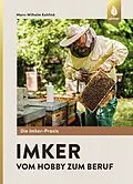 E-Book (pdf) Imker - Vom Hobby zum Beruf von Marc-Wilhelm Kohfink