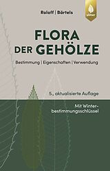 E-Book (pdf) Flora der Gehölze von Andreas Roloff, Andreas Bärtels