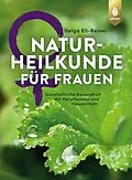 E-Book (pdf) Naturheilkunde für Frauen von Helga Ell-Beiser
