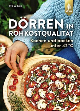 E-Book (pdf) Dörren in Rohkostqualität von Ute Ludwig