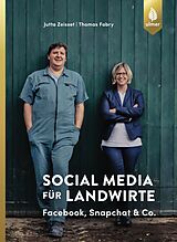 E-Book (pdf) Social Media für Landwirte von Jutta Zeisset, Thomas Fabry