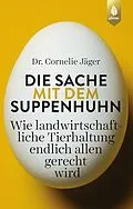 E-Book (pdf) Die Sache mit dem Suppenhuhn von Cornelie Jäger