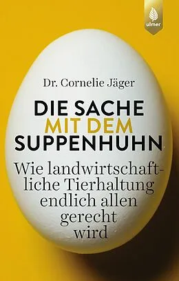 E-Book (pdf) Die Sache mit dem Suppenhuhn von Cornelie Jäger