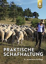 Kartonierter Einband Praktische Schafhaltung von Christian Mendel