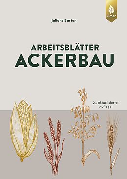 Kartonierter Einband Arbeitsblätter Ackerbau von Juliane Barten