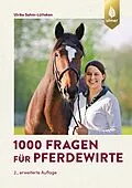 E-Book (epub) 1000 Fragen für Pferdewirte von Ulrike Sahm-Lütteken