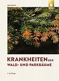 E-Book (pdf) Krankheiten der Wald- und Parkbäume von Heinz Butin