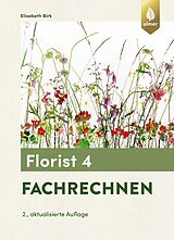 E-Book (pdf) Florist 4. Fachrechnen von Elisabeth Birk