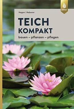 E-Book (pdf) Teich kompakt von Peter Hagen, Martin Haberer