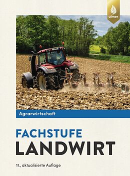 Kartonierter Einband Agrarwirtschaft Fachstufe Landwirt von Horst Lochner, Johannes Breker