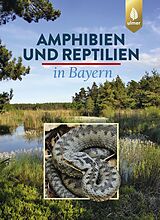 E-Book (pdf) Amphibien und Reptilien in Bayern von Eberhard Andrä, Otto Aßmann, Thomas Dürst
