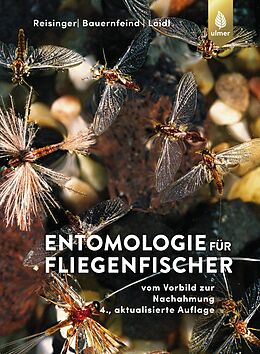 E-Book (pdf) Entomologie für Fliegenfischer von Walter Reisinger, Ernst Bauernfeind, Erhard Loidl