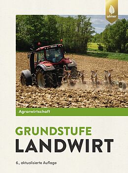 E-Book (epub) Agrarwirtschaft Grundstufe Landwirt von Horst Lochner, Johannes Breker
