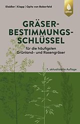 E-Book (pdf) Gräserbestimmungsschlüssel für die häufigsten Grünland- und Rasengräser von Martin Elsäßer, Ernst Klapp, Wilhelm Opitz von Boberfeld