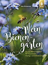E-Book (pdf) Mein Bienengarten von Elke Schwarzer