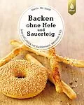 E-Book (pdf) Backen ohne Hefe und Sauerteig von Martin Pöt Stoldt