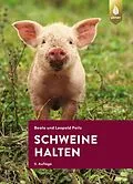 E-Book (epub) Schweine halten von Beate und Leopold Peitz