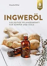 Kartonierter Einband Ingweröl von Claudia Ritter