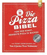 Fester Einband Die Pizza-Bibel von Tony Gemignani