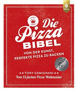 Fester Einband Die Pizza-Bibel von Tony Gemignani