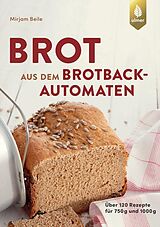 E-Book (pdf) Brot aus dem Brotbackautomaten von Mirjam Beile