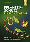 E-Book (pdf) Pflanzenschutz einfach von A bis Z von Thomas Lohrer