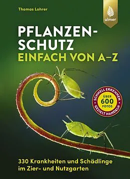 E-Book (pdf) Pflanzenschutz einfach von A bis Z von Thomas Lohrer