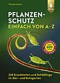 E-Book (epub) Pflanzenschutz einfach von A bis Z von Thomas Lohrer
