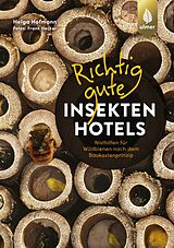 Kartonierter Einband Richtig gute Insektenhotels von Helga Hofmann