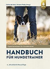 Fester Einband Handbuch für Hundetrainer von Celina del Amo, Viviane Theby