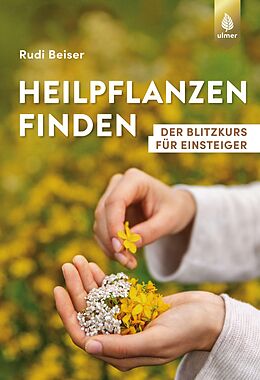 E-Book (pdf) Heilpflanzen finden von Rudi Beiser