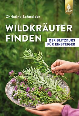 E-Book (pdf) Wildkräuter finden von Christine Schneider