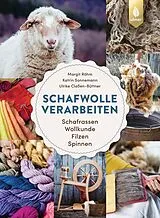 Fester Einband Schafwolle verarbeiten von Margit Röhm, Katrin Sonnemann, Ulrike Claßen-Büttner