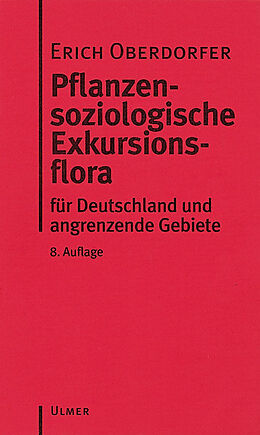 E-Book (pdf) Pflanzensoziologische Exkursionsflora von Erich Oberdorfer, Angelika Schwabe, Theo Müller