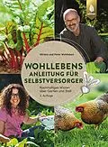 E-Book (pdf) Wohllebens Anleitung für Selbstversorger von Miriam Wohlleben, Peter Wohlleben
