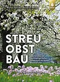 E-Book (pdf) Streuobstbau von Markus Zehnder, Friedrich Weller