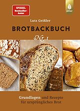 Fester Einband Brotbackbuch Nr. 1 von Lutz Geißler