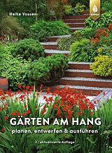 Fester Einband Gärten am Hang von Heike Vossen