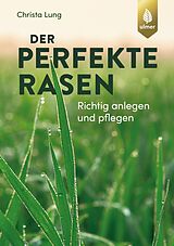 E-Book (pdf) Der perfekte Rasen von Christa Lung