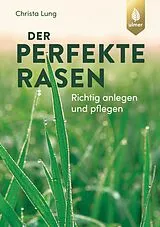 E-Book (pdf) Der perfekte Rasen von Christa Lung