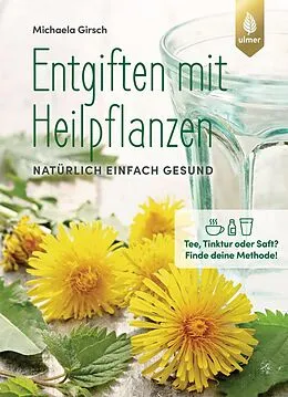 E-Book (pdf) Entgiften mit Heilpflanzen von Michaela Girsch