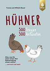 Kartonierter Einband Hühner von Wilhelm Bauer, Yvonne Bauer