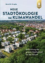 E-Book (pdf) Neue Stadtökologie im Klimawandel von Bernd W. Krupka