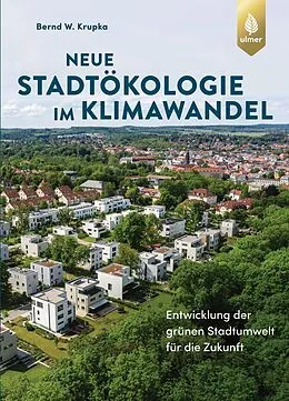 E-Book (pdf) Neue Stadtökologie im Klimawandel von Bernd W. Krupka