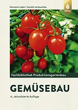 Fester Einband Gemüsebau von Hermann Laber, Gerald Lattauschke