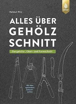 E-Book (pdf) Alles über Gehölzschnitt von Helmut Pirc